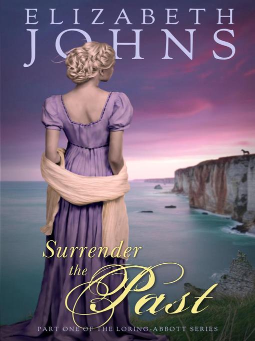 Title details for Surrender the Past by Elizabeth Johns - Available